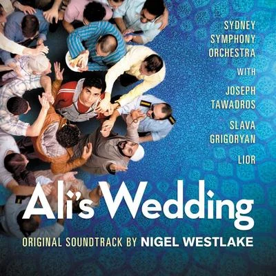 Sydney Symphony Orchestra Ali’s Wedding (Original Motion Picture Soundtrack)