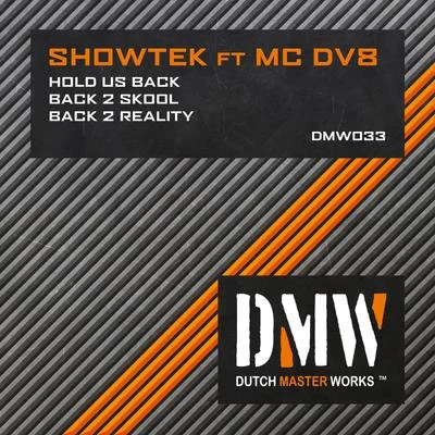 Showtek Hold Us Back - EP