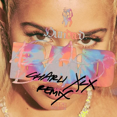 Tommy Genesis/Charli XCX 100 Bad (Charli XCX Remix)