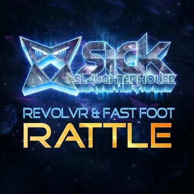 Fast Foot/Revolvr Rattle