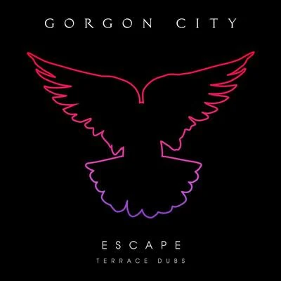 Gorgon City Escape - EP (Terrace Dubs)