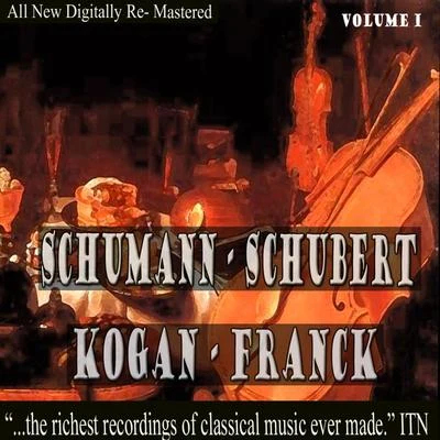 Samuel Alumian/Leonid Kogan/Andrei Mytnik Schumann - Schubert: Kogan, Franck Volume 1