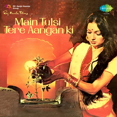 Hemlata/Anuradha Paudwal/Mohammed Rafi/Shobha Gurtu/Lata Mangeshkar/Asha Bhosle Main Tulsi Tere Aangan Ki