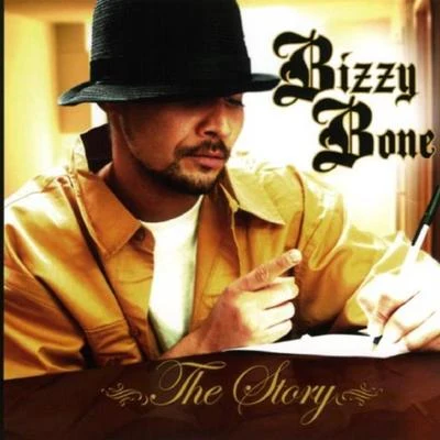 Bizzy Bone The Story