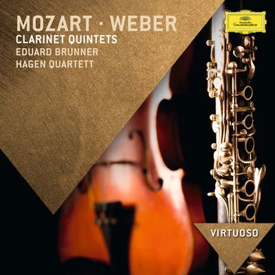 Eduard Brunner Mozart & Weber Clarinet Quintets