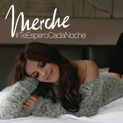 Merche Te Espero Cada Noche