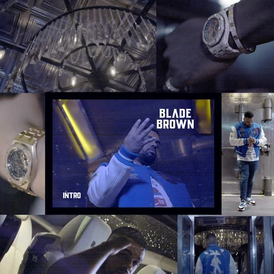 Blade Brown Intro