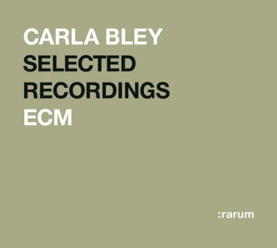 Charlie Haden/Carla Bley/Jimmy Giuffre Rarum XVSelected Recordings