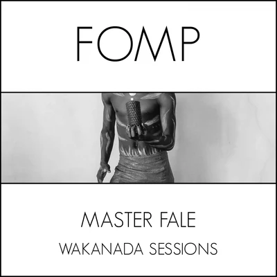 Master Fale Wakanda Sessions