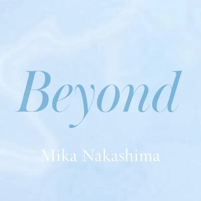 中島美嘉 Beyond