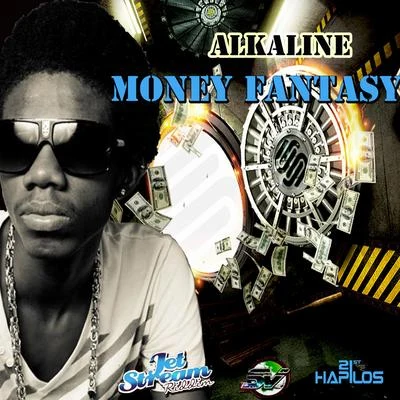 Alkaline Money Fantasy