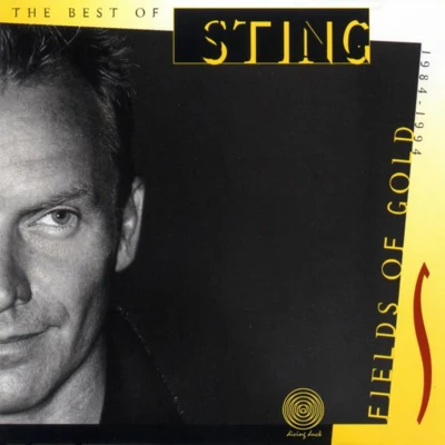 Sting Fields Of Gold - The Best Of Sting 1984 - 1994