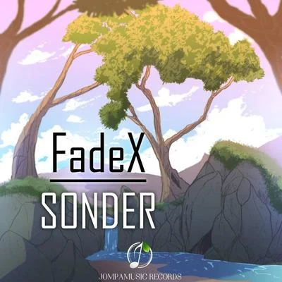 FadeX Sonder