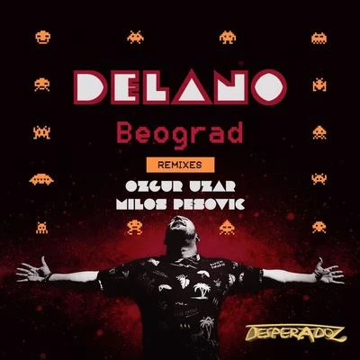 Delano Beograd Remixes