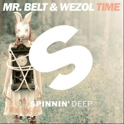 Mr. Belt & Wezol Time