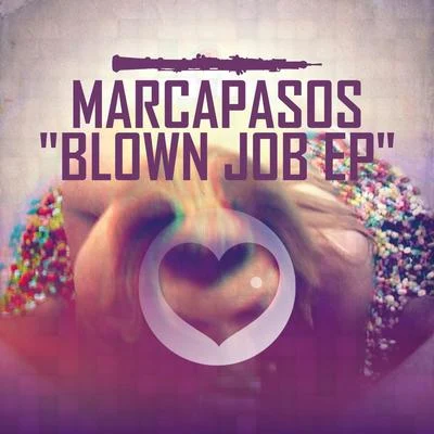 Marcapasos Blown Job EP