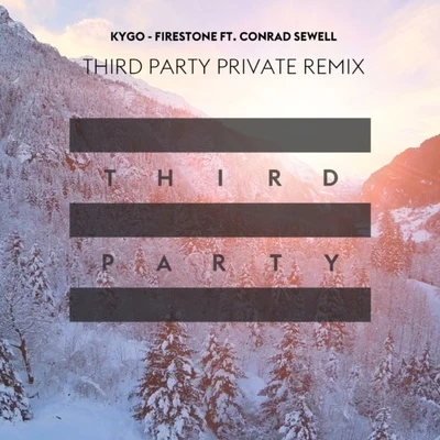 Third Party Firestone (Third Party Remix)