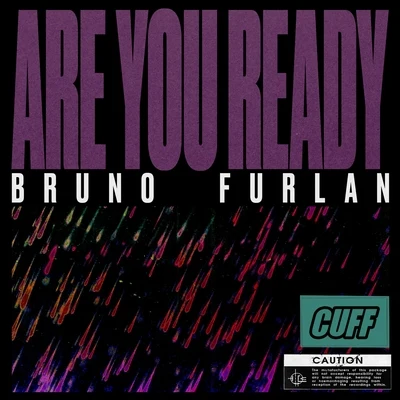 Bruno Furlan Are You Ready