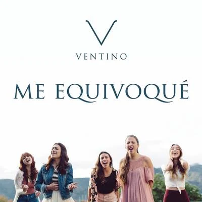 Ventino Me Equivoqué