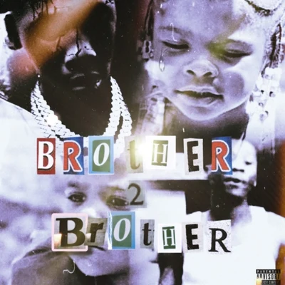 Keshun Badazz/Lil Levi Brother 2 Brother (feat. Lil Levi)