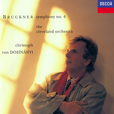 Christoph von Dohnányi/The Cleveland Orchestra Bruckner: Symphony No.4