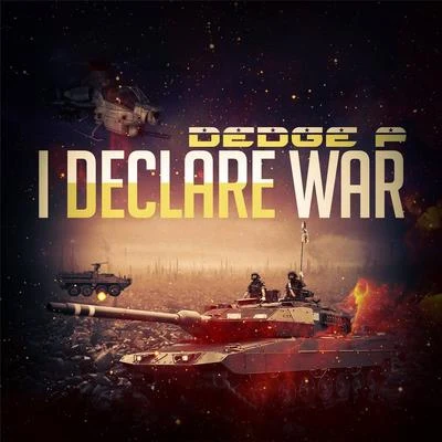 Dedge P I Declare War