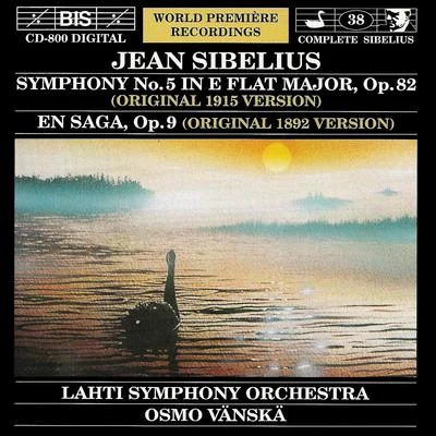 Lahti Symphony Orchestra SIBELIUS: Symphony No. 5En Saga