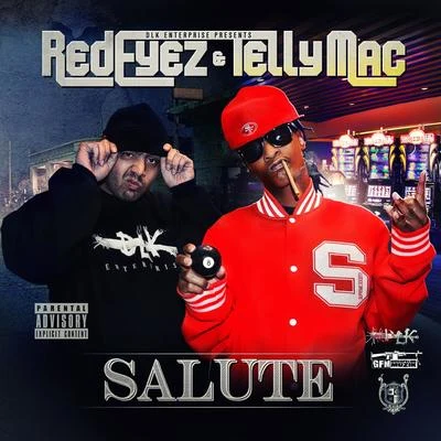 Telly Mac/redeyez Salute