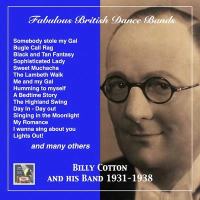 Unknown Artist/Billy Cotton And His Band/Cyril Grantham/Jack Doyle/Alan Breeze Fabulous British Dance Bands: Billy Cotton and His Band