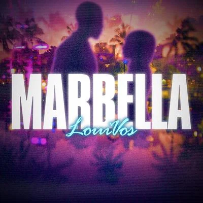 LouiVos Marbella