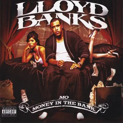 Lloyd Banks Mo Money in the Bank