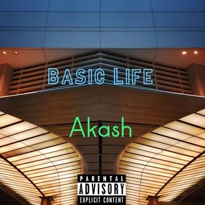 Akash Basic Life