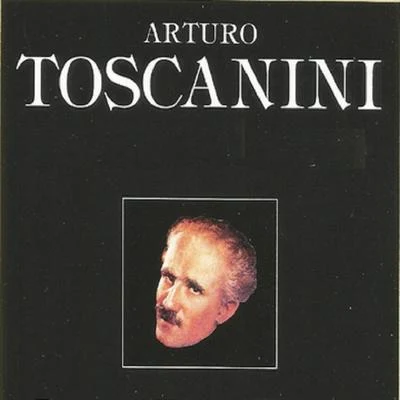 Gioacchino Rossini Arturo Toscanini