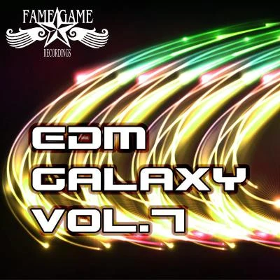 Francisco Cunha/Alain Prideux/Blitz/ZXX/Deejay Balius/Paul Anthony EDM Galaxy, Vol. 7