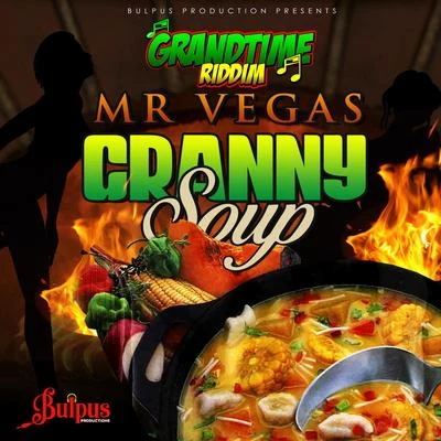 Mr Vegas Granny Soup