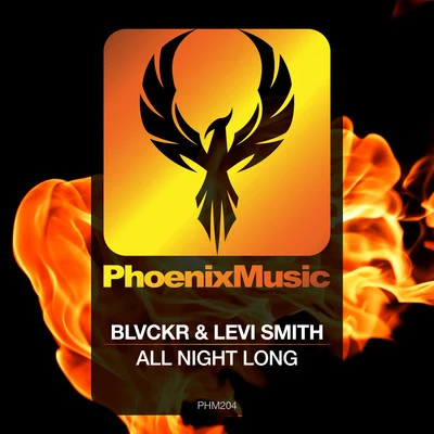 Levi Smith/Blvckr All Night Long