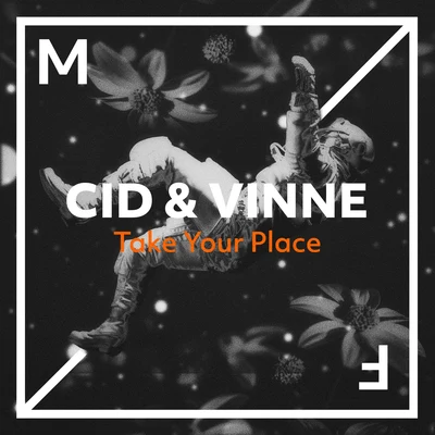 VINNE/CID Take Your Place