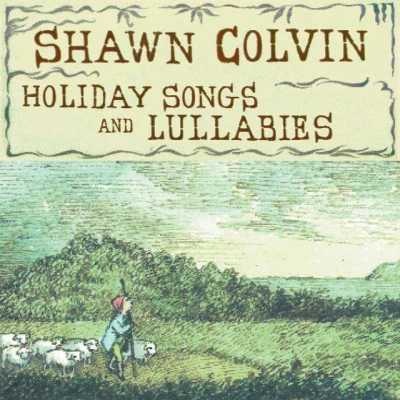 Shawn Colvin Holiday Songs And Lullabies