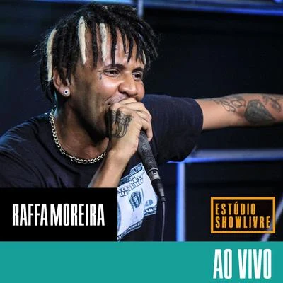 Raffa Moreira Raffa Moreira no Estúdio Showlivre (Ao Vivo)