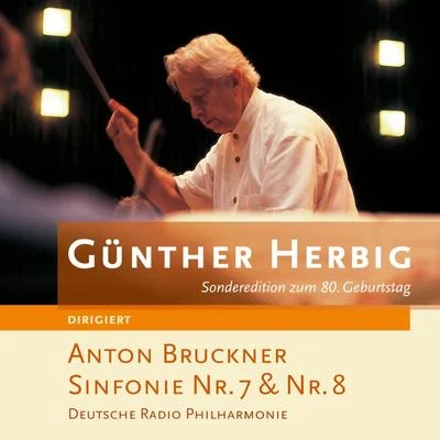 Günther Herbig Bruckner: Sinfonie Nr. 8