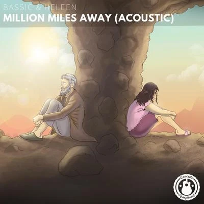 Heleen/Bassic Million Miles Away (Acoustic)