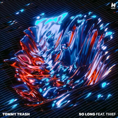 Thief/Tommy Trash So Long