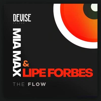 Lipe Forbes/MiaMax The Flow