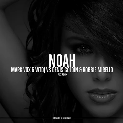 Mark Vox Noah (Fezz Remix)