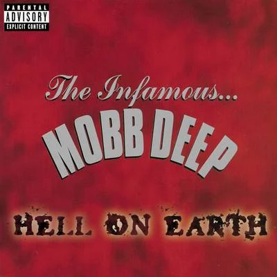 Mobb Deep Hell On Earth (Explicit)