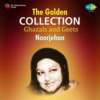 Noor Jehan The Golden Collection Ghazals And Geets Noorjehan