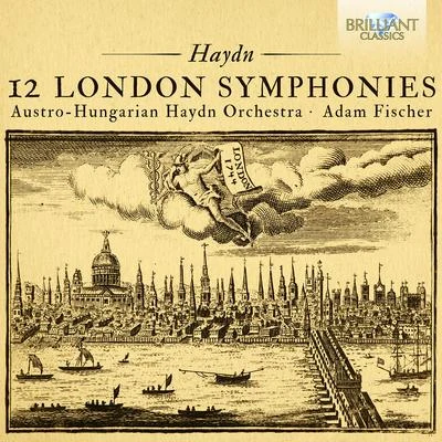 Austro-Hungarian Haydn Orchestra Haydn: the 12 London symphonies