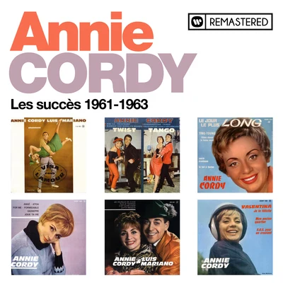 Annie Cordy Les succès 1961-1963 (Remasterisé en 2020)