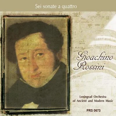 Gioachino Rossini Rossini: Sei sonate a quattro