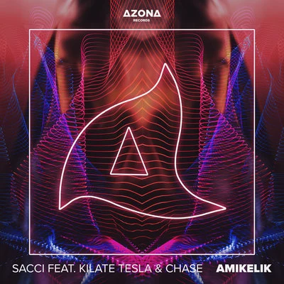 Chase/Sacci Amikelik